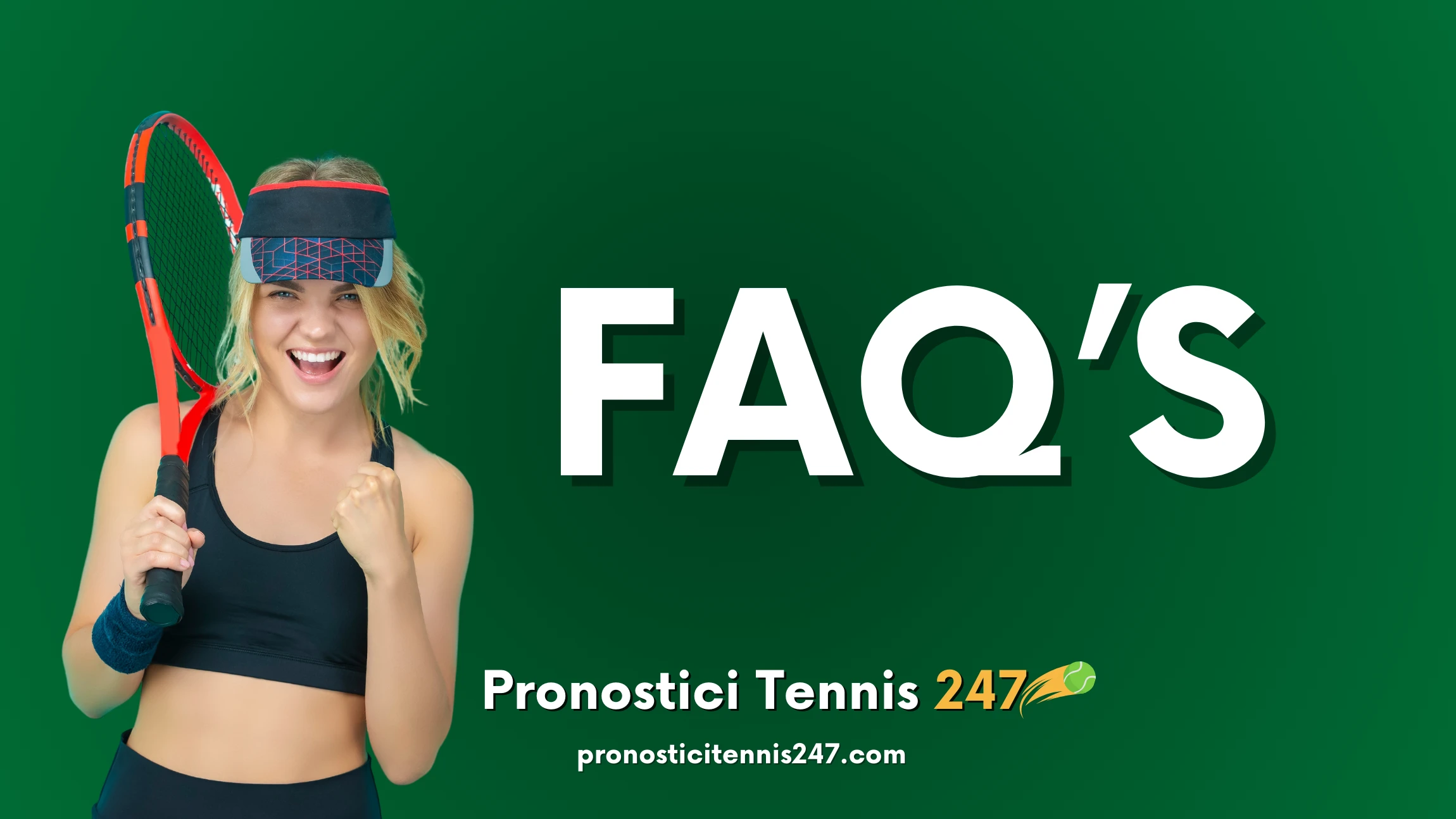 FAQS dei pronostici tennis